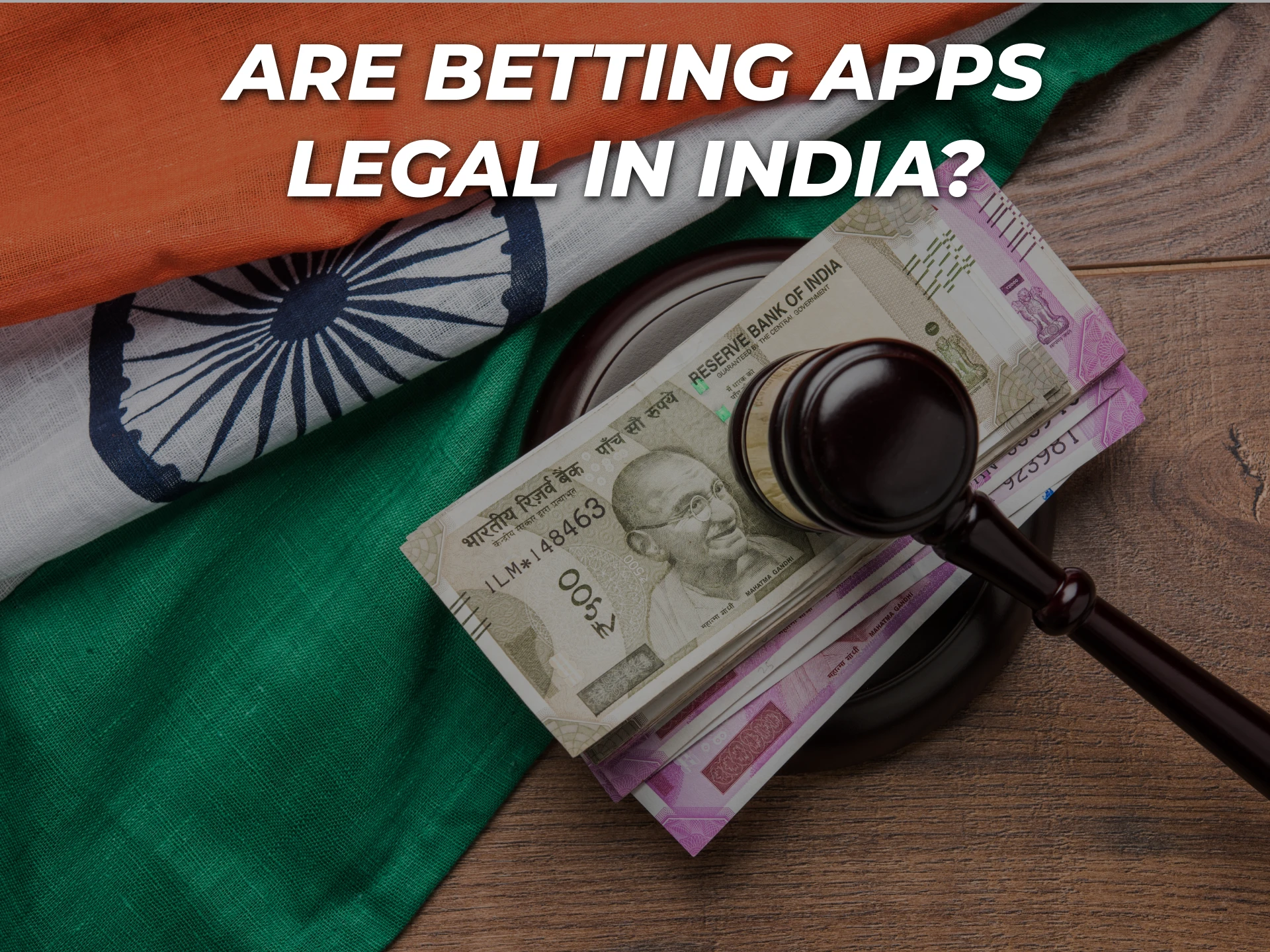 Betting apps are completely legal for Indian users.